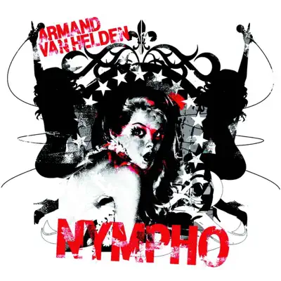 Nympho - Armand Van Helden Nympho - Armand Van Helden