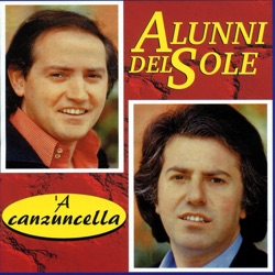 Alunni Del Sole - A canzuncella