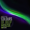 Colours of Deep House, Vol. 05 (High Class Deep-House Anthems)