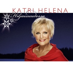 Katri Helena - Lapsi Tuoksuu Joululta