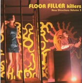 Floor Filler Killers - New Directions Volume 3