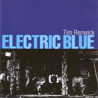 baixar álbum Tim Renwick - Electric Blue