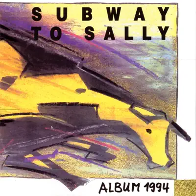 Album 1994 - Subway To Sally