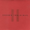 Crown Invisible II - Single