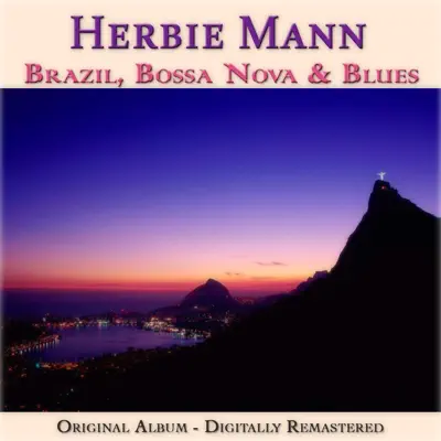 Brazil, Bossa Nova & Blues (Remastered) - EP - Herbie Mann