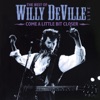 Come a Little Bit Closer - The Best of Willy DeVille Live, 2011