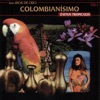 Colombianisimo - La Negra Celina