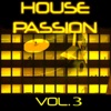 House Passion vol. 3