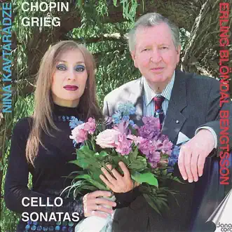 Chopin & Grieg: Cello Sonatas by Erling Blöndal Bengtsson & Nina Kavtaradze album reviews, ratings, credits