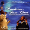 The Revelation of Jesus Christ Through the Power of Praise & Worship