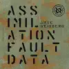 Assimilation Fault Data - EP album lyrics, reviews, download