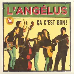 Ça C'est Bon! by L'Angélus album reviews, ratings, credits
