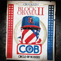 Block Obama II - Crooked I