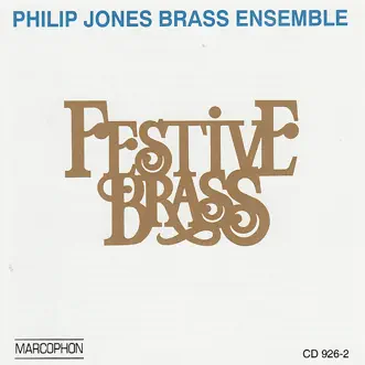 Festive Brass by Philip Jones Brass Ensemble & John Iveson album reviews, ratings, credits