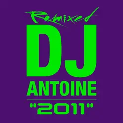 2011 - Remixed - Dj Antoine