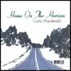Home On the Horizon album lyrics, reviews, download