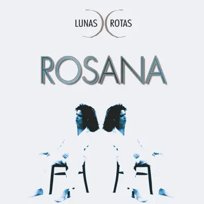 Lunas Rotas - Rosana