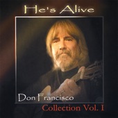 He's Alive: Don Francisco Collection, Vol. 1 artwork