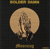 Bolder Damn - BRTCD