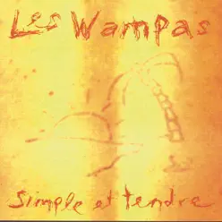 Simple et tendre - Les Wampas