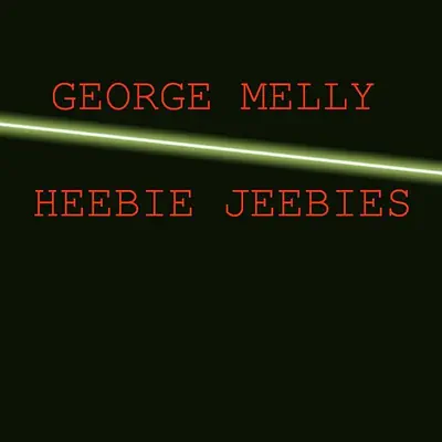 Heebie Jeebies - George Melly Heebie Jeebies - George Melly