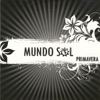 Mundo Sol - Ay Que Sera, Sera