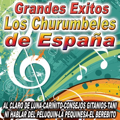 Grandes Éxitos - Los Churumbeles de España