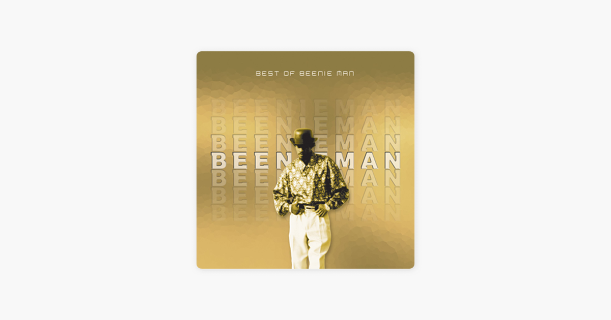 Best Of Beenie Man Von Beenie Man Bei Apple Music