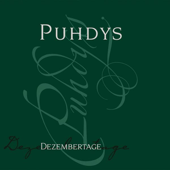 Dezembertage - Puhdys