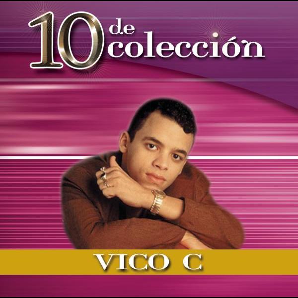 Resultado de imagen para vico c 10 De Coleccion