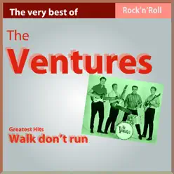 The Very Best of The Ventures: Walk, Don't Run (Greatest Hits) - The Ventures