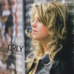 Making History - Orly Making History - Orly