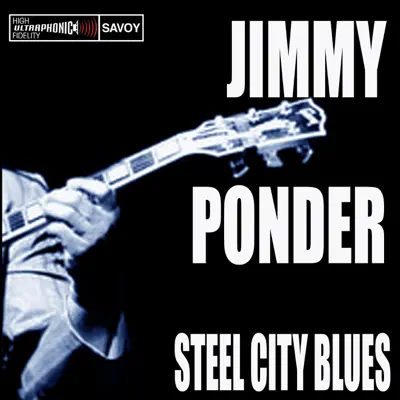 Steel City Blues - Jimmy Ponder Steel City Blues - Jimmy Ponder
