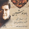 Badey -e- Nooshin (Iranian Traditional Music)