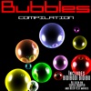 Bubbles Compilation