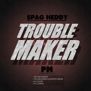 baixar álbum Spag Heddy - Troublemaker EP