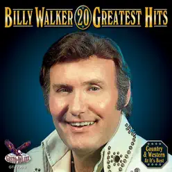 20 Greatest Hits - Billy Walker