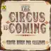 The Circus Is Coming - Circus Music for Calliope album cover