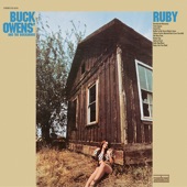 Buck Owens & His Buckaroos - Ruby (Are You Mad)