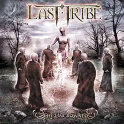 The Uncrowned - Last Tribe