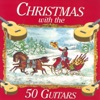 Christmas With the 50 Guitars