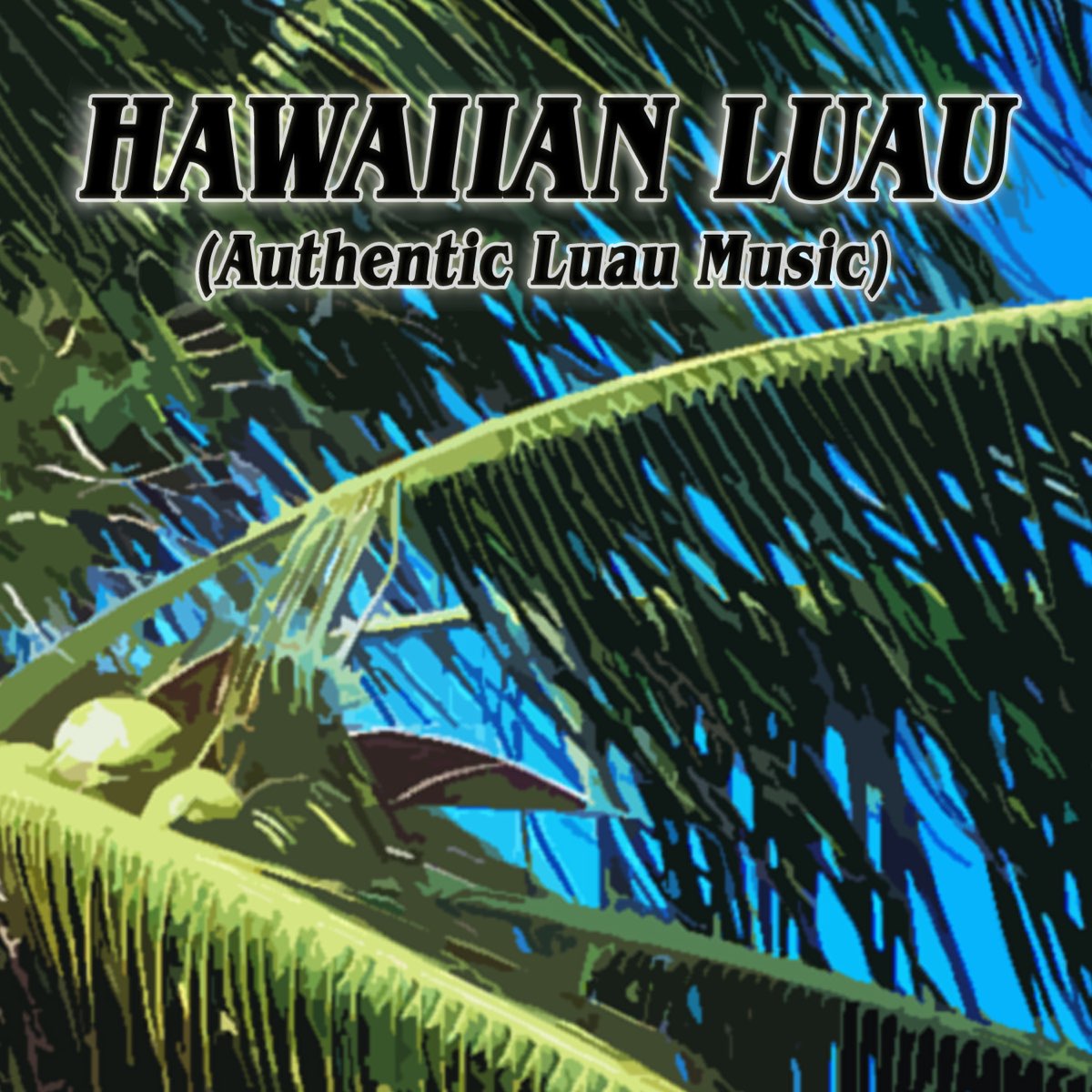 ‎Hawaiian Luau (Authentic Luau Music) by Hits Unlimited on Apple Music