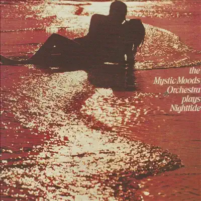 Plays Nighttide - Mystic Moods Orchestra