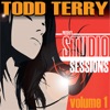 Todd Terry Presents Studio Sessions, Vol. 1