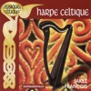 Harpe Celtique (13 Morceaux Instrumentaux)