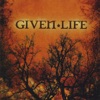 Given Life - EP
