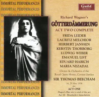 Götterdämmerung: Ha! Dieser War Es (Brünnhilde, Siegfried, Hagen [List], Gutrune, Vassals, Women, Gunther) by Frida Leider, Lauritz Melchior, Herbert Janssen, Kerstin Thorborg, Ludwig Weber, Emanuel List, Eduard Habich, Maria Nezadal, Orchestra of the Royal Opera House, Covent Garden & Sir Thomas Beecham song reviws