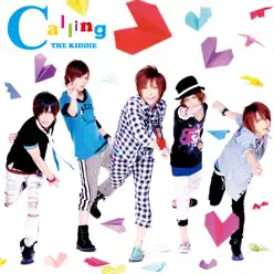 Calling - Single - The Kiddie Calling - Single - The Kiddie