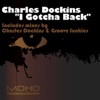 Panevino & Charles Dockins - I Gotcha Back (CDock's Raw Dub)