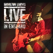 Hamilton Loomis - Get My Blues On